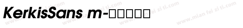 KerkisSans m字体转换